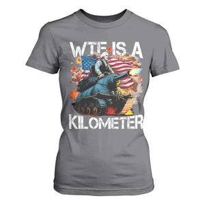 Funny WTF Is A Kilometer T Shirt For Women Patriotic American Freedom George Washington TS11 Charcoal Print Your Wear