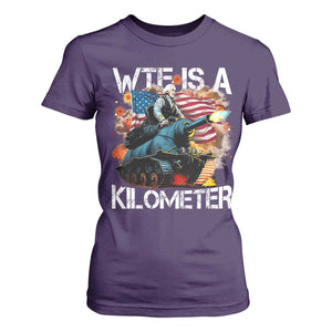 Funny WTF Is A Kilometer T Shirt For Women Patriotic American Freedom George Washington TS11 Purple Print Your Wear