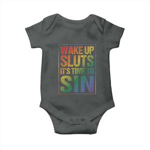 Funny Wake Up Sluts Its Time To Sin LGBTQ Baby Onesie TS11 Dark Heather Print Your Wear