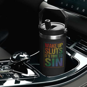 Funny Wake Up Sluts Its Time To Sin LGBTQ Flip Straw Tumbler TS11 Print Your Wear