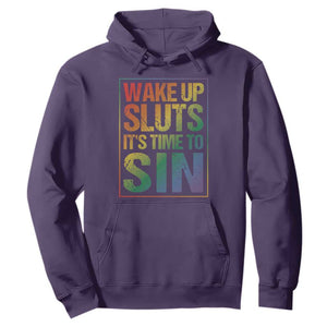 Funny Wake Up Sluts Its Time To Sin LGBTQ Hoodie TS11 Purple Print Your Wear