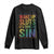 Funny Wake Up Sluts Its Time To Sin LGBTQ Long Sleeve Shirt TS11 Black Print Your Wear