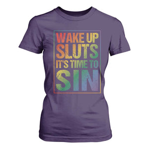 Funny Wake Up Sluts Its Time To Sin LGBTQ T Shirt For Women TS11 Purple Print Your Wear