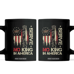 Funny We The People Serve No King In American Coffee Mug Vintage Betsy Ross Flag TS11 Black Print Your Wear