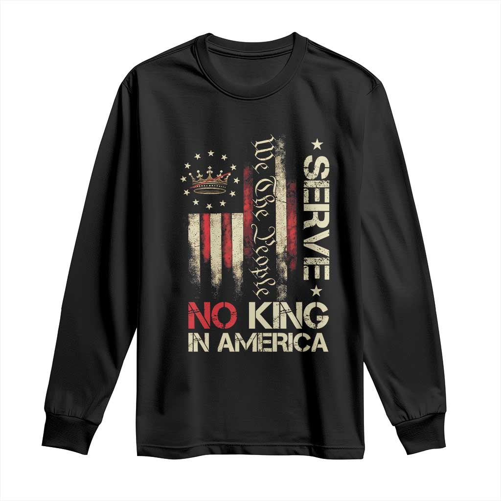 Funny We The People Serve No King In American Long Sleeve Shirt Vintage Betsy Ross Flag TS11 Black Print Your Wear