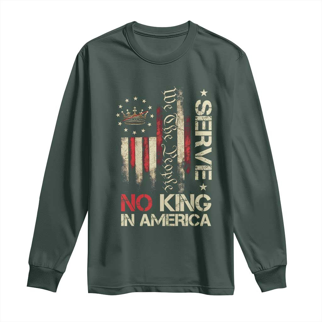 Funny We The People Serve No King In American Long Sleeve Shirt Vintage Betsy Ross Flag TS11 Dark Forest Green Print Your Wear