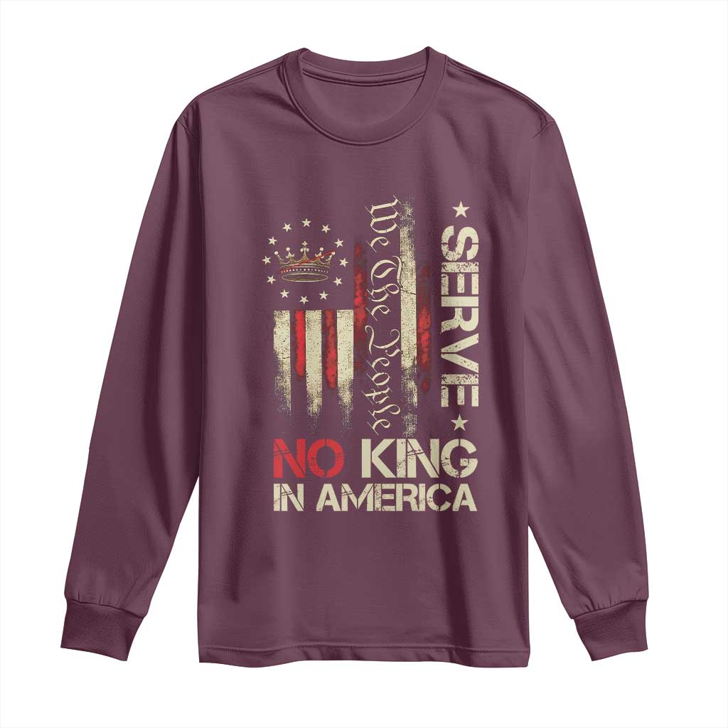 Funny We The People Serve No King In American Long Sleeve Shirt Vintage Betsy Ross Flag TS11 Maroon Print Your Wear