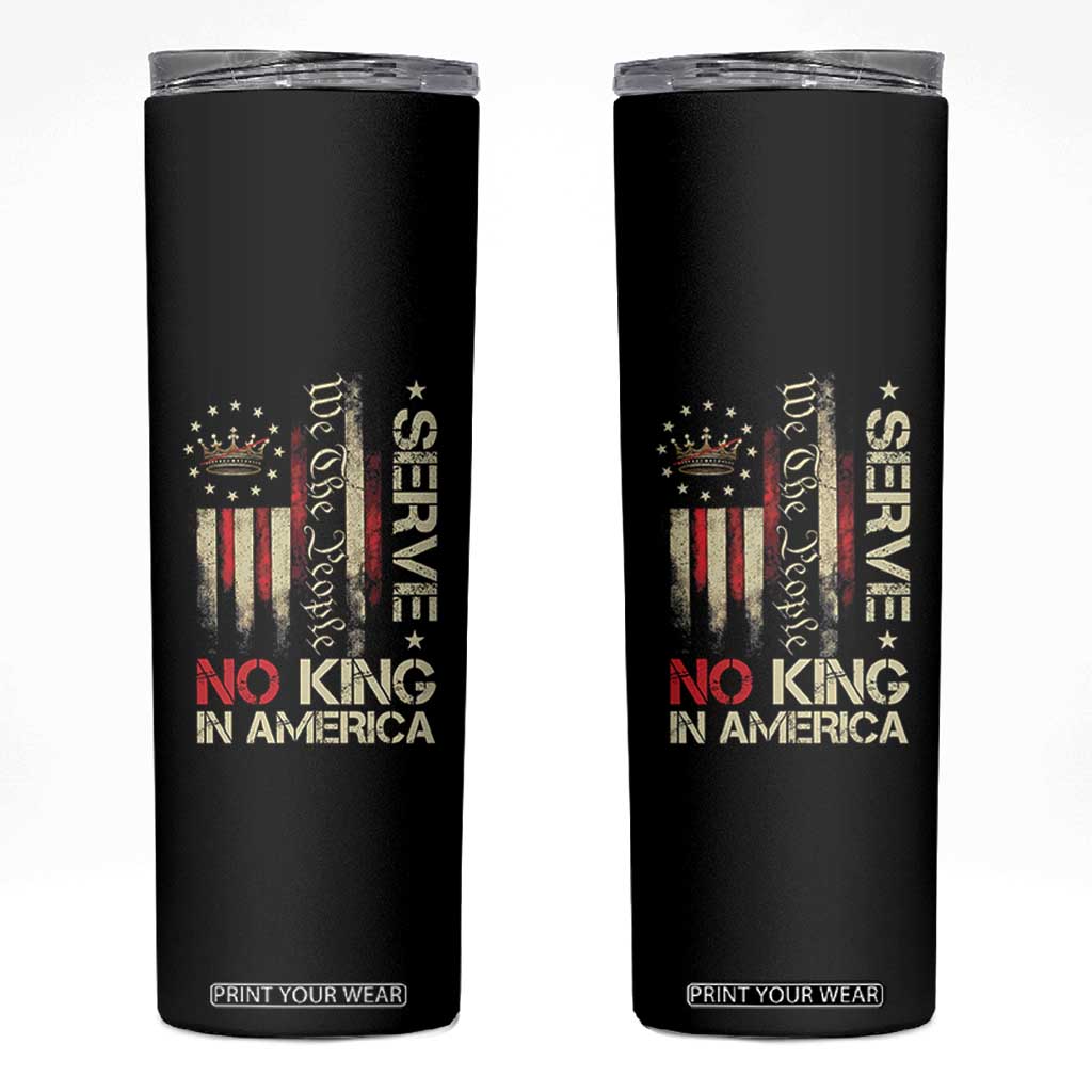 Funny We The People Serve No King In American Skinny Tumbler Vintage Betsy Ross Flag TS11 Black Print Your Wear
