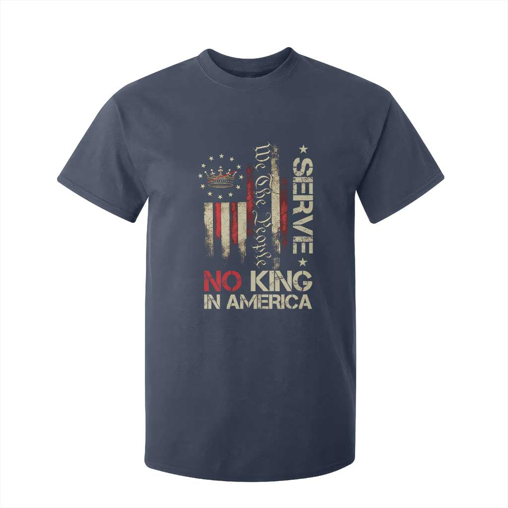 Funny We The People Serve No King In American T Shirt For Kid Vintage Betsy Ross Flag TS11 Navy Print Your Wear