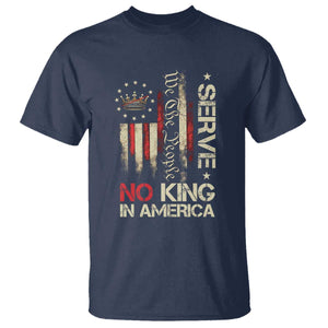 Funny We The People Serve No King In American T Shirt Vintage Betsy Ross Flag TS11 Navy Print Your Wear