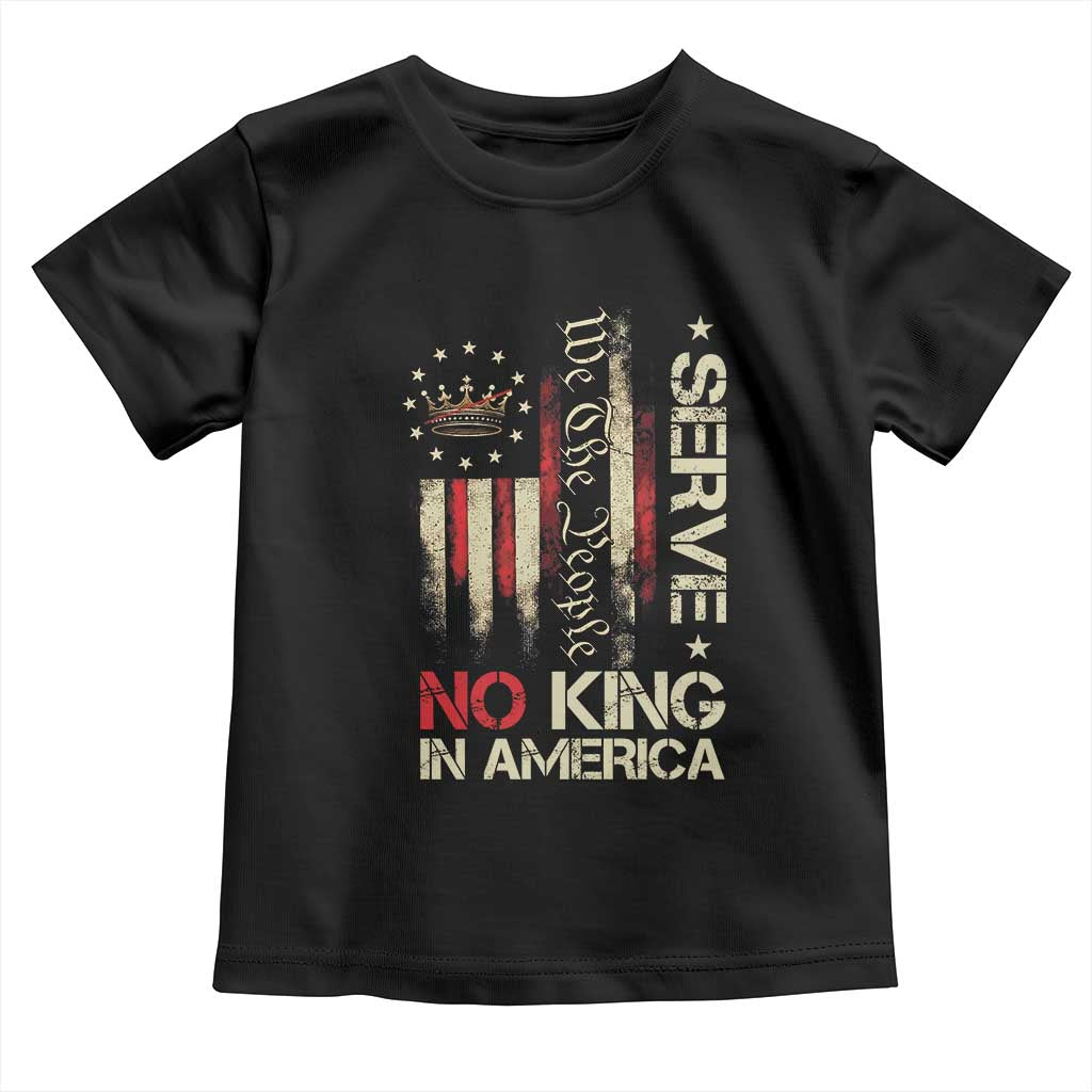 Funny We The People Serve No King In American Toddler T Shirt Vintage Betsy Ross Flag TS11 Black Print Your Wear