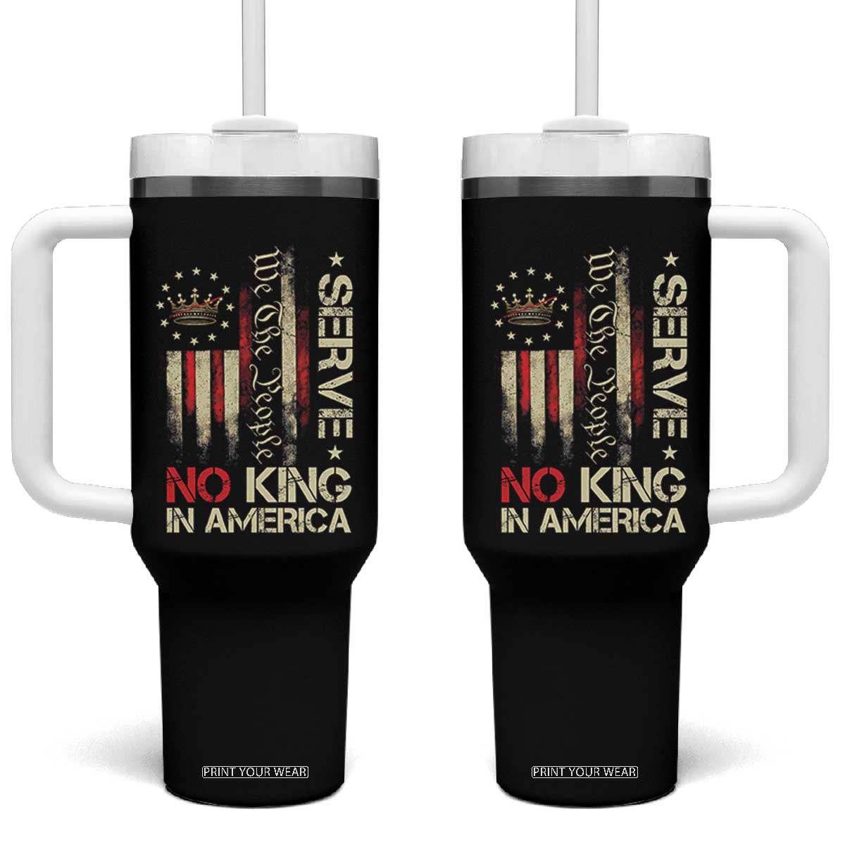 Funny We The People Serve No King In American Tumbler With Handle Vintage Betsy Ross Flag TS11 One Size: 40 oz Black Print Your Wear