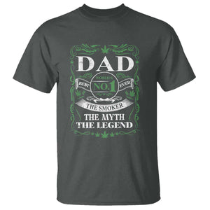 Funny Weed Cannabis Dad T Shirt Worlds No 1 Best Dad Ever The Smoker The Myth The Legend TS11 Dark Heather Print Your Wear