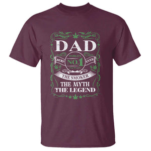 Funny Weed Cannabis Dad T Shirt Worlds No 1 Best Dad Ever The Smoker The Myth The Legend TS11 Maroon Print Your Wear