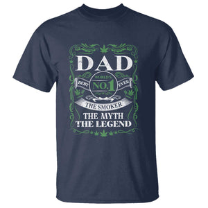 Funny Weed Cannabis Dad T Shirt Worlds No 1 Best Dad Ever The Smoker The Myth The Legend TS11 Navy Print Your Wear