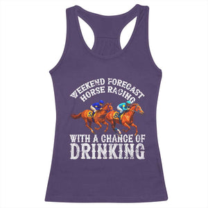 Funny Weekend Forecast Horse Racing With A Chance Of Drinking Racerback Tank Top TS11 Purple Print Your Wear