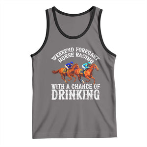 Funny Weekend Forecast Horse Racing With A Chance Of Drinking Tank Top TS11 Deep Heather Black Print Your Wear