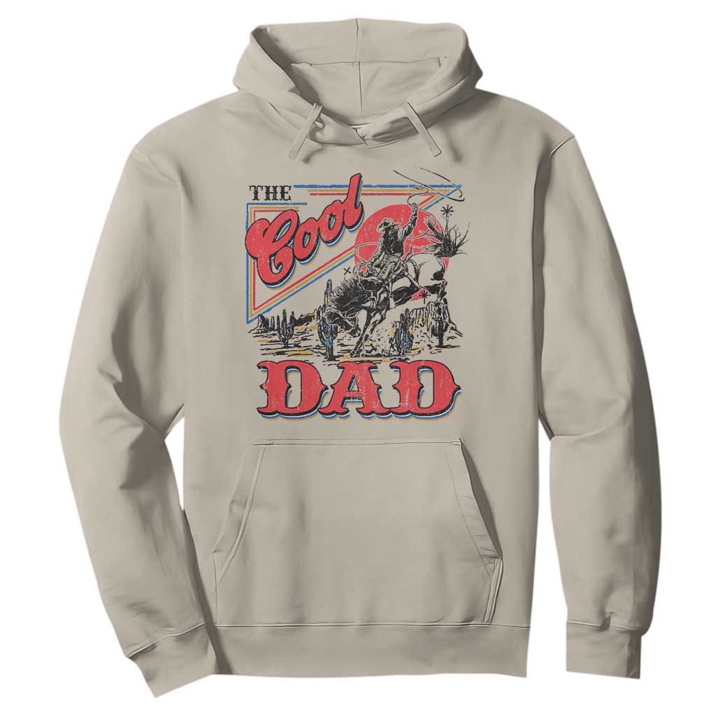 Funny Western Cowboy The Cool Dad Hoodie Father's Day TS11 Sand Print Your Wear
