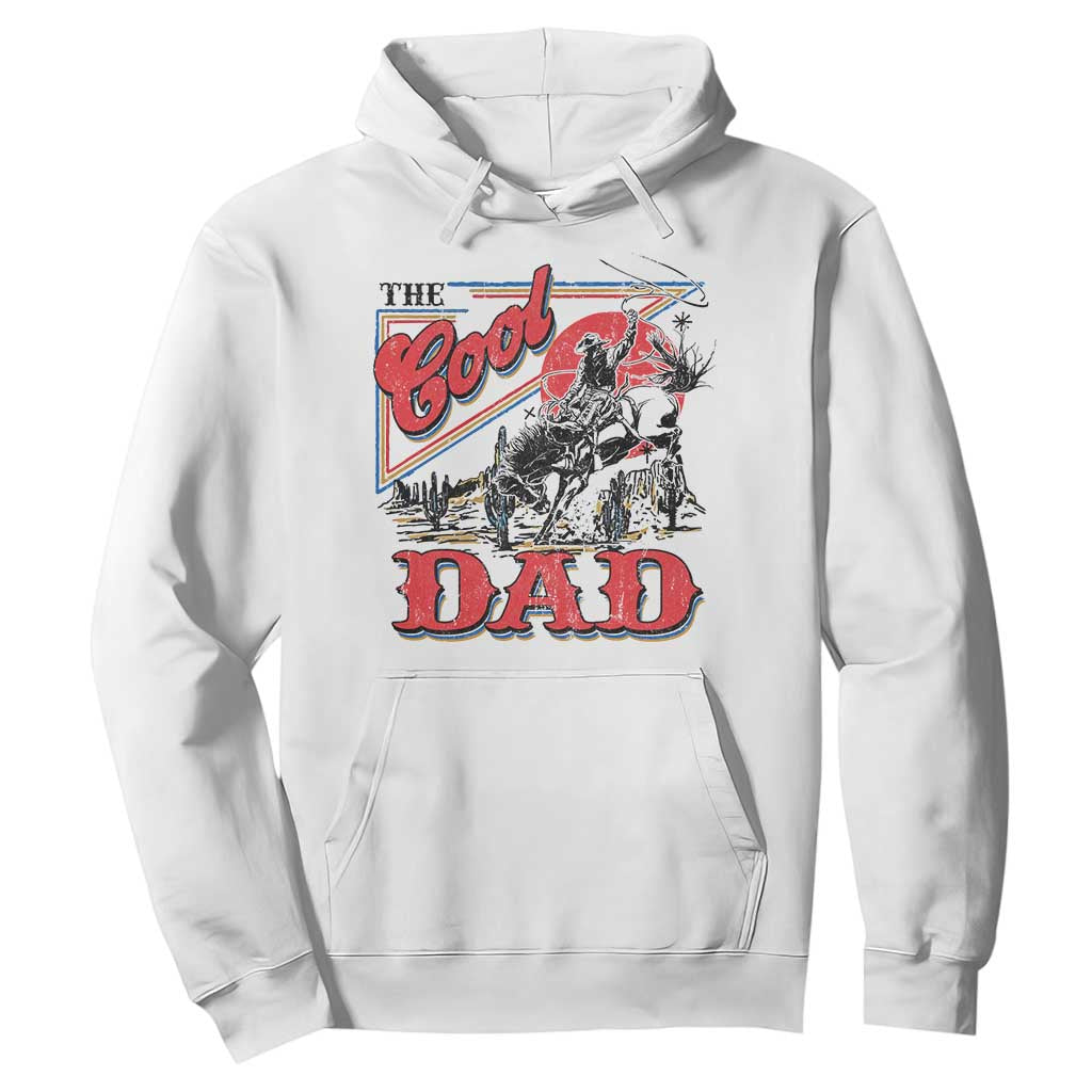 Funny Western Cowboy The Cool Dad Hoodie Father's Day TS11 White Print Your Wear