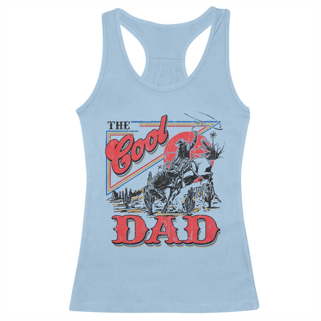 Funny Western Cowboy The Cool Dad Racerback Tank Top Father's Day TS11 Light Blue Print Your Wear