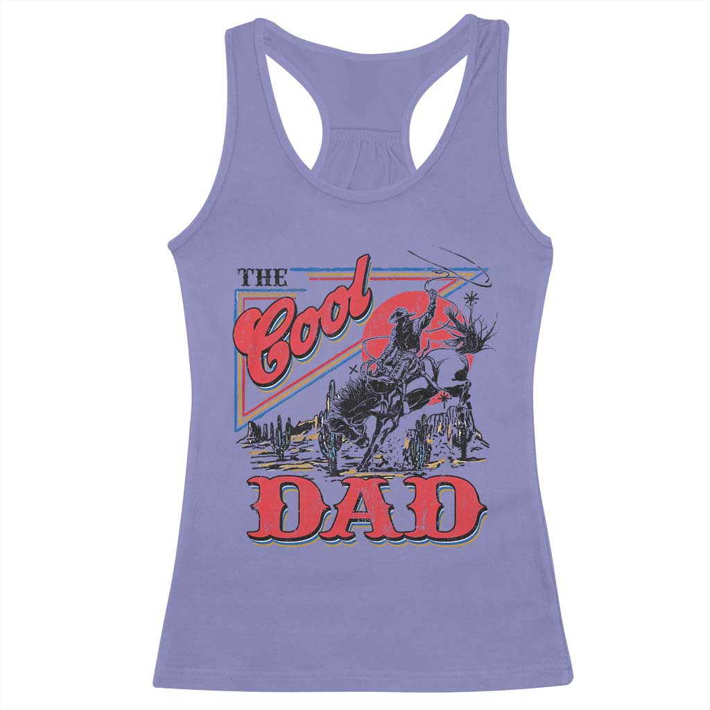 Funny Western Cowboy The Cool Dad Racerback Tank Top Father's Day TS11 Violet Print Your Wear