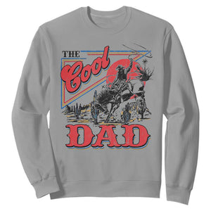 Funny Western Cowboy The Cool Dad Sweatshirt Father's Day TS11 Sport Gray Print Your Wear