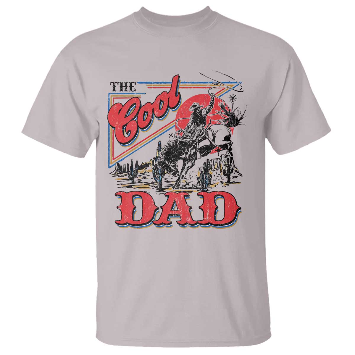 Funny Western Cowboy The Cool Dad T Shirt Father's Day TS11 Ice Gray Print Your Wear