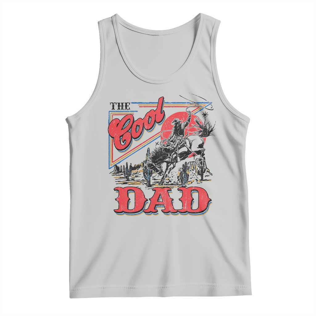 Funny Western Cowboy The Cool Dad Tank Top Father's Day TS11 Ash Print Your Wear