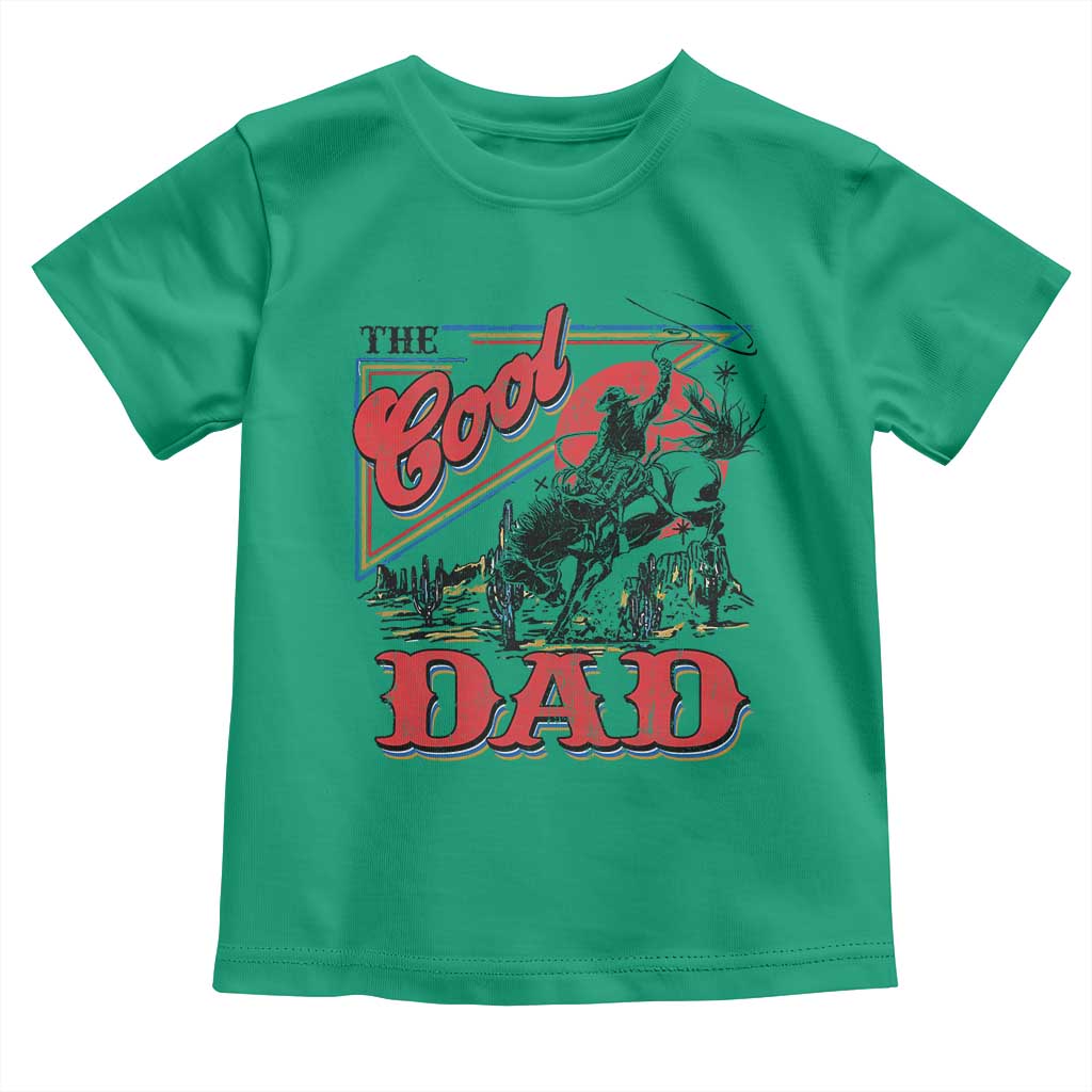 Funny Western Cowboy The Cool Dad Toddler T Shirt Father's Day TS11 Irish Green Print Your Wear