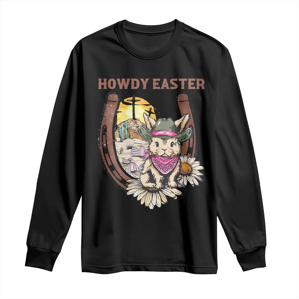 Funny Western Easter Day Long Sleeve Shirt Howdy Easter Country Cowboy Bunny Horseshoe TS11 Black Print Your Wear
