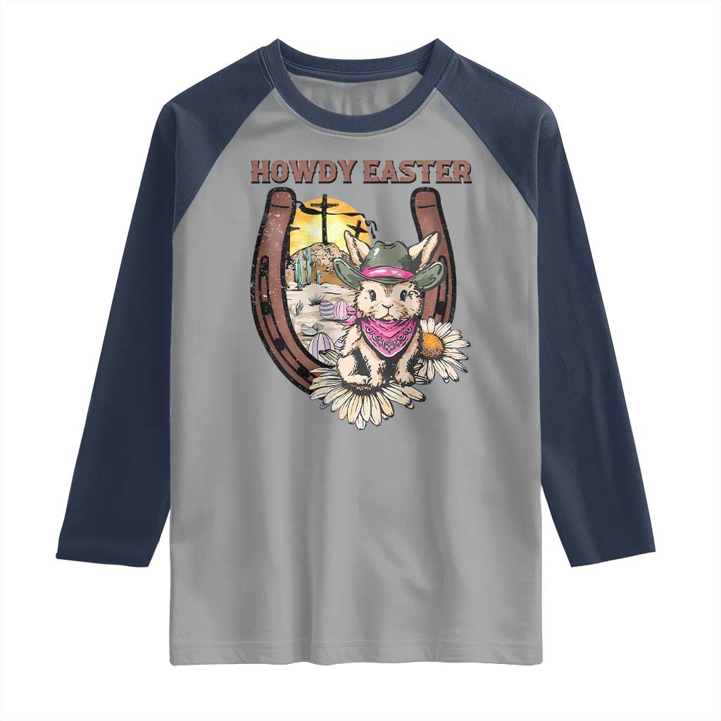 Funny Western Easter Day Raglan Shirt Howdy Easter Country Cowboy Bunny Horseshoe TS11 Sport Gray Navy Print Your Wear