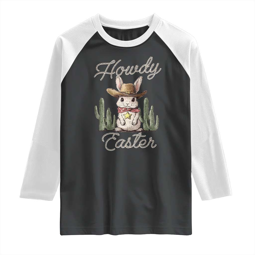 Funny Western Easter Day Raglan Shirt Howdy Easter Country Cowboy Bunny TS11 Black White Print Your Wear