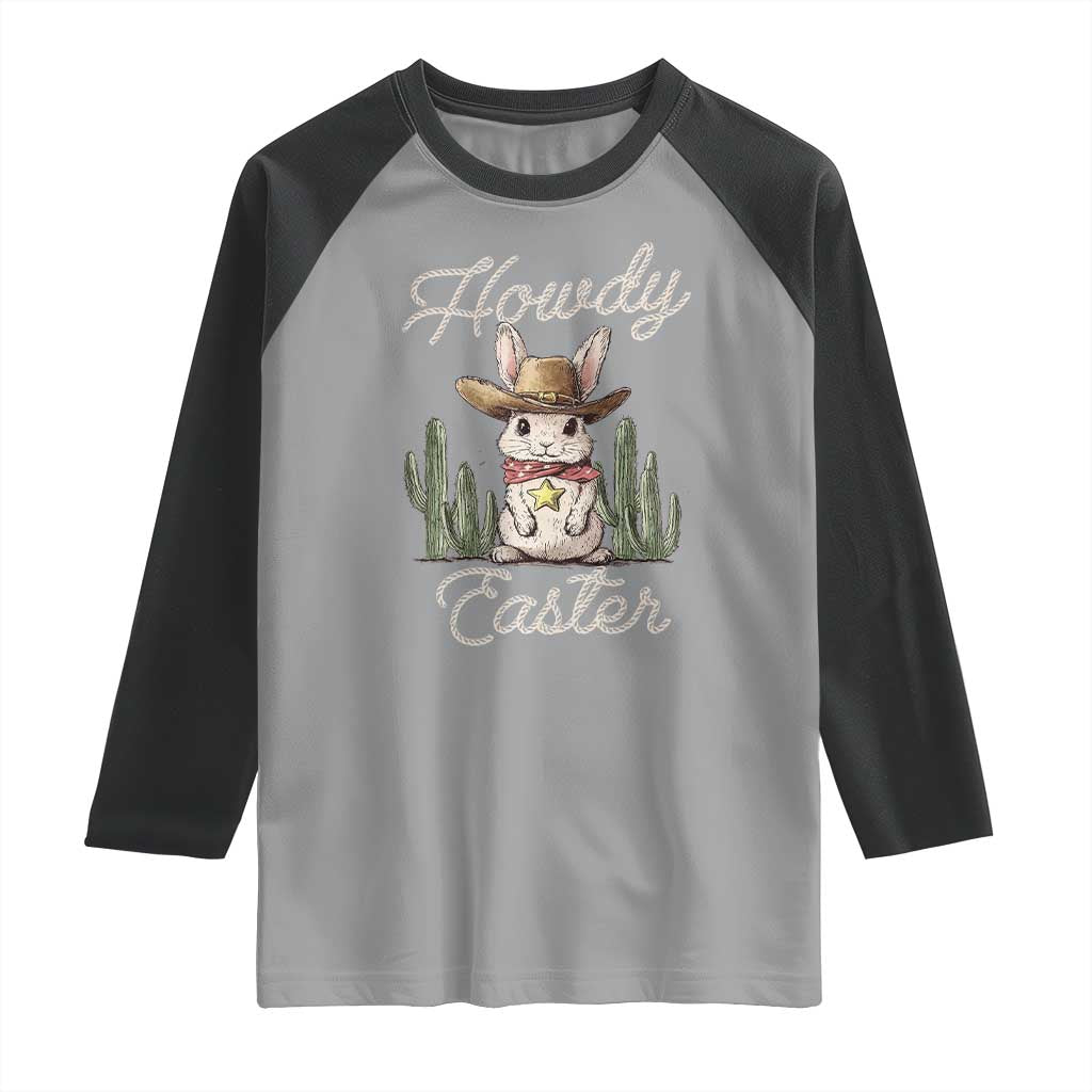 Funny Western Easter Day Raglan Shirt Howdy Easter Country Cowboy Bunny TS11 Sport Gray Black Print Your Wear