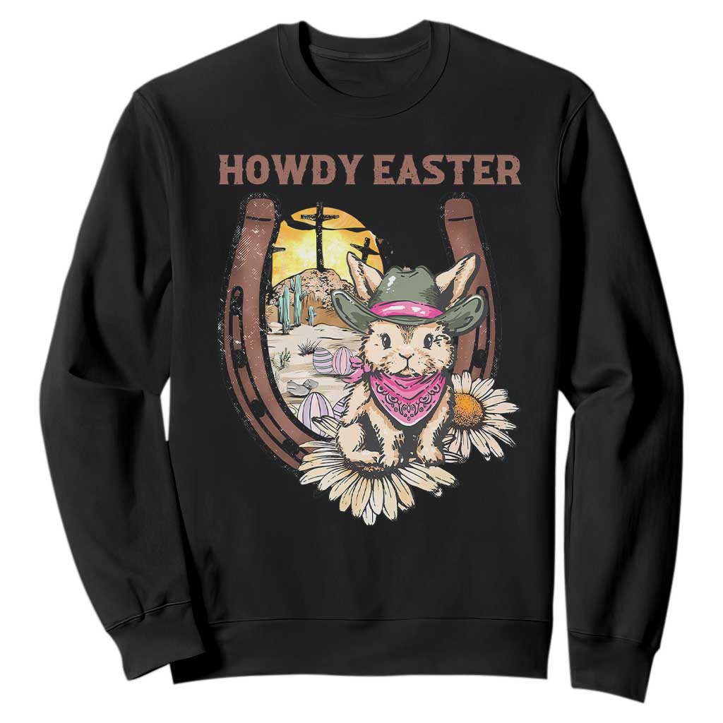 Funny Western Easter Day Sweatshirt Howdy Easter Country Cowboy Bunny Horseshoe TS11 Black Print Your Wear