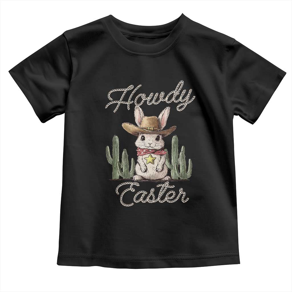Funny Western Easter Day Toddler T Shirt Howdy Easter Country Cowboy Bunny TS11 Black Print Your Wear