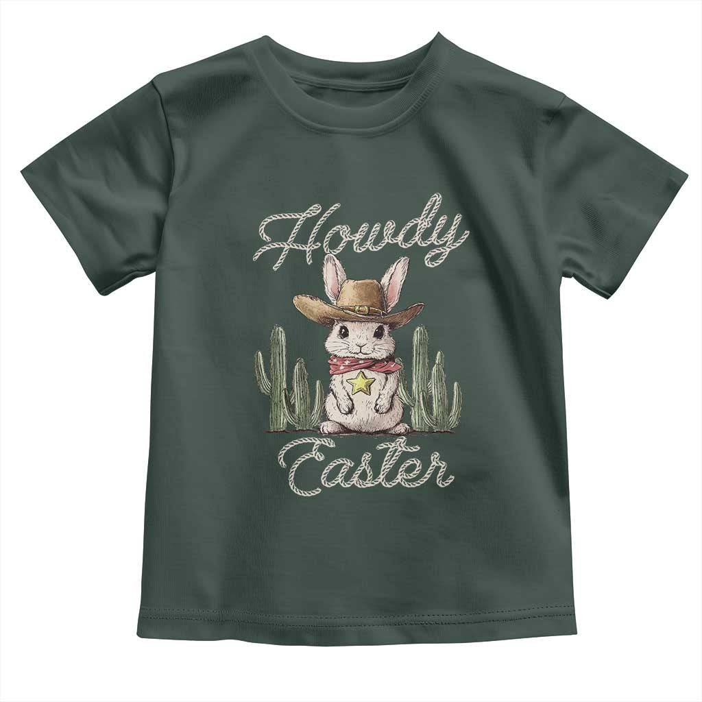 Funny Western Easter Day Toddler T Shirt Howdy Easter Country Cowboy Bunny TS11 Dark Forest Green Print Your Wear