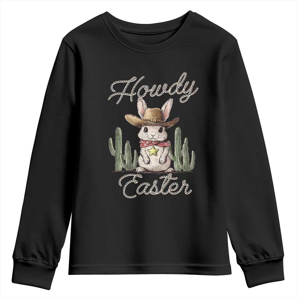 Funny Western Easter Day Youth Sweatshirt Howdy Easter Country Cowboy Bunny TS11 Black Print Your Wear