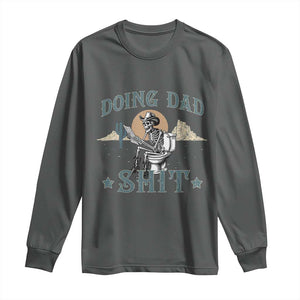 Funny Western Father Doing Dad Shit Long Sleeve Shirt Cowboy Skeleton Toilet Dad Jokes Father's Day TS11 Dark Heather Print Your Wear