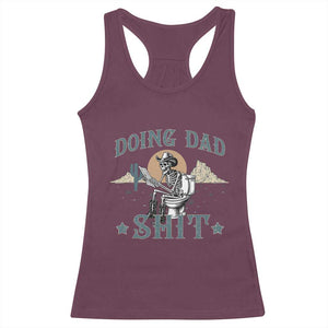 Funny Western Father Doing Dad Shit Racerback Tank Top Cowboy Skeleton Toilet Dad Jokes Father's Day TS11 Maroon Print Your Wear