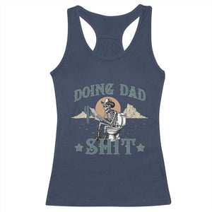 Funny Western Father Doing Dad Shit Racerback Tank Top Cowboy Skeleton Toilet Dad Jokes Father's Day TS11 Navy Print Your Wear
