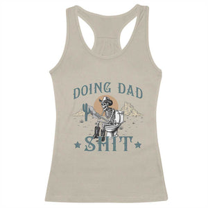 Funny Western Father Doing Dad Shit Racerback Tank Top Cowboy Skeleton Toilet Dad Jokes Father's Day TS11 Sand Print Your Wear