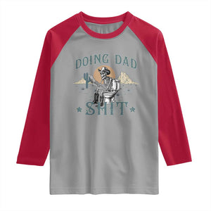 Funny Western Father Doing Dad Shit Raglan Shirt Cowboy Skeleton Toilet Dad Jokes Father's Day TS11 Sport Gray Red Print Your Wear