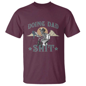 Funny Western Father Doing Dad Shit T Shirt Cowboy Skeleton Toilet Dad Jokes Father's Day TS11 Maroon Print Your Wear