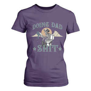Funny Western Father Doing Dad Shit T Shirt For Women Cowboy Skeleton Toilet Dad Jokes Father's Day TS11 Purple Print Your Wear
