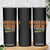 Funny When God Made Me He Grinned And Said This'll Be Fun Skinny Tumbler TS11 Print Your Wear