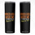 Funny When God Made Me He Grinned And Said This'll Be Fun Skinny Tumbler TS11 Black Print Your Wear
