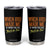 Funny When God Made Me He Grinned And Said This'll Be Fun Tumbler Cup TS11 Black Print Your Wear