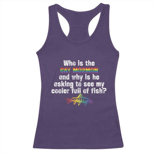 Funny Who Is The Gay Mormon And Why Is He Asking To See My Cooler Full Of Fish Racerback Tank Top LGBT Rainbow Fish TS11 Purple Print Your Wear