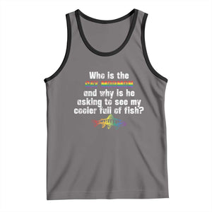Funny Who Is The Gay Mormon And Why Is He Asking To See My Cooler Full Of Fish Tank Top LGBT Rainbow Fish TS11 Deep Heather Black Print Your Wear