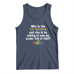 Funny Who Is The Gay Mormon And Why Is He Asking To See My Cooler Full Of Fish Tank Top LGBT Rainbow Fish TS11 Navy Print Your Wear